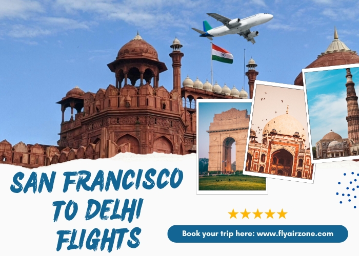 San Francisco To Delhi Flights